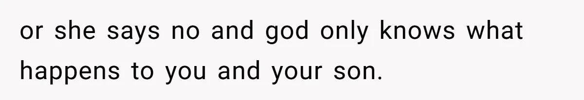 Young Mother Calls Out Her Mom For Abandoning Her During Intense Labor Contractions or she says no and god only knows what happens to you and your son.
