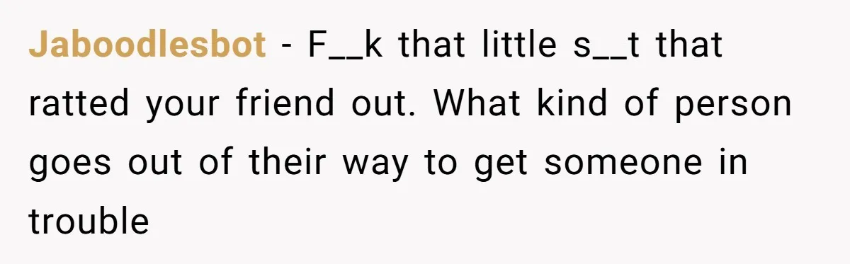 Boss Learns the Hard Way After Banning Employee from Answering Phone on the Train Jaboodlesbot − F__k that little s__t that ratted your friend out. What kind of person goes out of their way to get someone in trouble