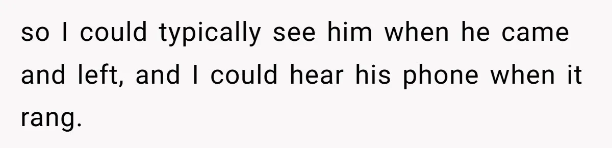 This Rockstar Boss Refused to Help an Executive Until He Apologized to His Female Manager so I could typically see him when he came and left, and I could hear his phone when it rang.