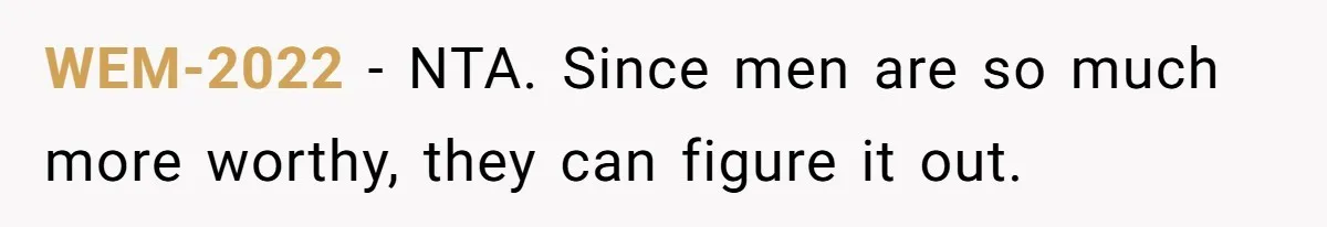 WEM-2022 - NTA. Since men are so much more worthy, they can figure it out.
