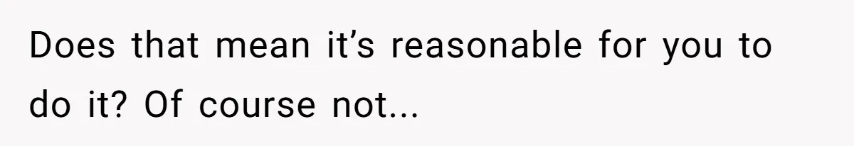 Woman in a Wheelchair Exposes Her MIL’s Secret Strategy to “Prove” She Can Walk Does that mean it’s reasonable for you to do it? Of course not...