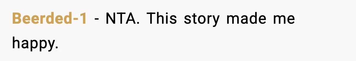 Ex-Wife’s Family Demands Car Shop Back After Divorce, He Says No Beerded-1 - NTA. This story made me happy.