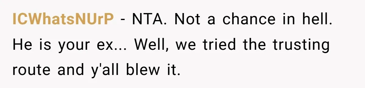 Dog Re-homing Dream Turns into a £1,200 Emergency Over a Handful of Grapes ICWhatsNUrP - NTA. Not a chance in hell. He is your ex... Well, we tried the trusting route and y'all blew it.