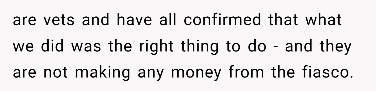 Dog Re-homing Dream Turns into a £1,200 Emergency Over a Handful of Grapes are vets and have all confirmed that what we did was the right thing to do - and they are not making any money from the fiasco.