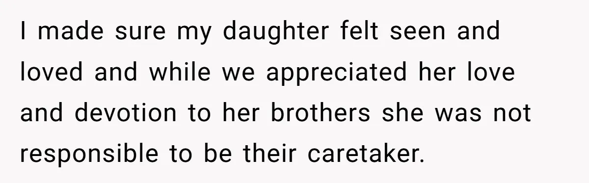 "Second Class Citizen" No More: Why One Woman Is Choosing Her Girlfriend Over Her Family for the Holidays I made sure my daughter felt seen and loved and while we appreciated her love and devotion to her brothers she was not responsible to be their caretaker.
