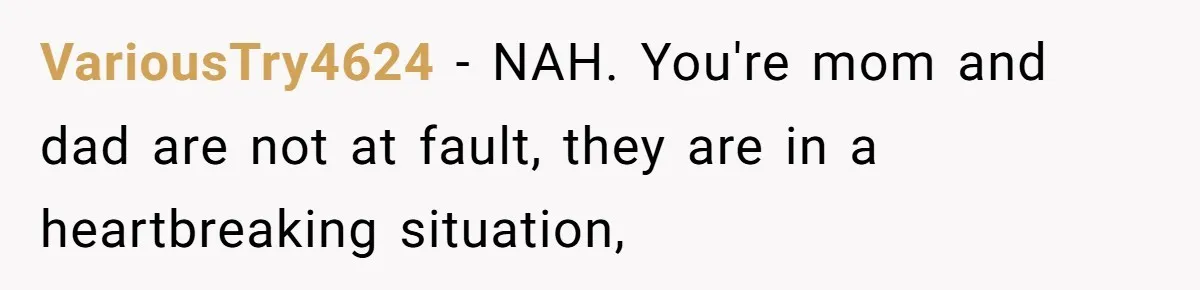 "Second Class Citizen" No More: Why One Woman Is Choosing Her Girlfriend Over Her Family for the Holidays VariousTry4624 − NAH. You're mom and dad are not at fault, they are in a heartbreaking situation,