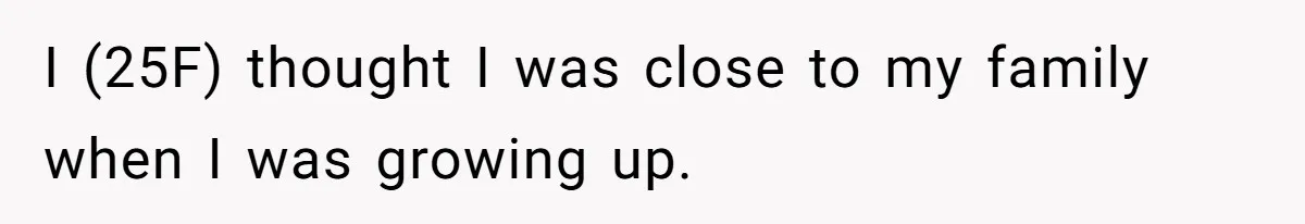 "Second Class Citizen" No More: Why One Woman Is Choosing Her Girlfriend Over Her Family for the Holidays I (25F) thought I was close to my family when I was growing up.
