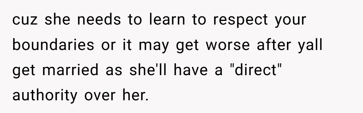 After Eight Years Together, a Boyfriend Finds Hateful Texts from His Mother on His Partner’s Phone cuz she needs to learn to respect your boundaries or it may get worse after yall get married as she'll have a "direct" authority over her.
