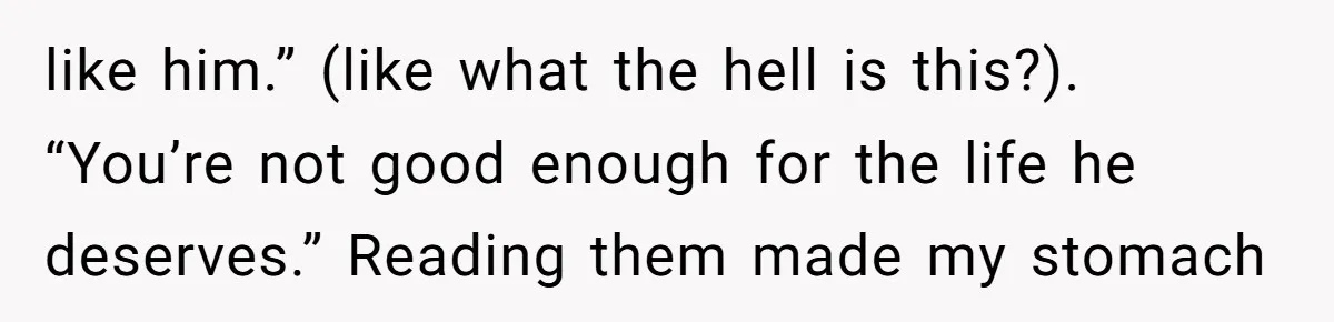 After Eight Years Together, a Boyfriend Finds Hateful Texts from His Mother on His Partner’s Phone like him.” (like what the hell is this?). “You’re not good enough for the life he deserves.” Reading them made my stomach