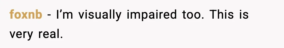 He Walked Away From Christmas Dinner Because the Lighting Made Eating Impossible foxnb - I’m visually impaired too. This is very real.