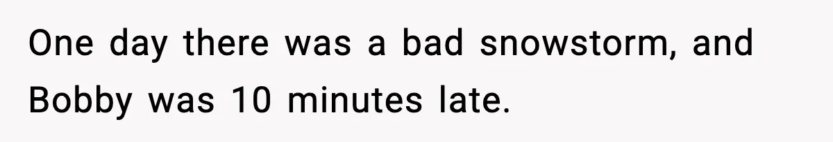 Foreman Punishes CNC Machinist For Being Late, Loses Him Thousands In Overtime And Gets Fired One day there was a bad snowstorm, and Bobby was 10 minutes late.