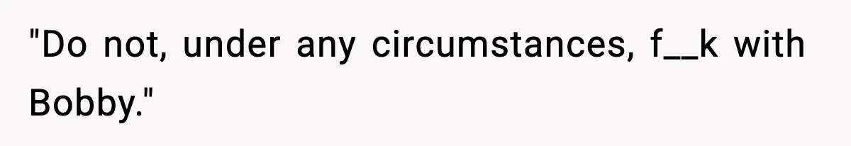 Foreman Punishes CNC Machinist For Being Late, Loses Him Thousands In Overtime And Gets Fired "Do not, under any circumstances, f__k with Bobby."