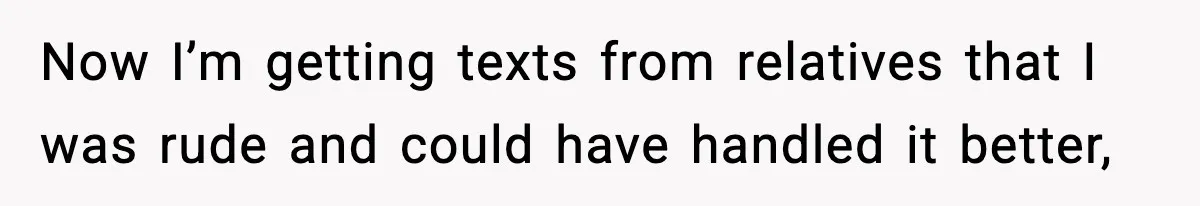 Teen Refuses To Share Room With Four Young Children, Family Loses Free Babysitting And Boat Access Now I’m getting texts from relatives that I was rude and could have handled it better,