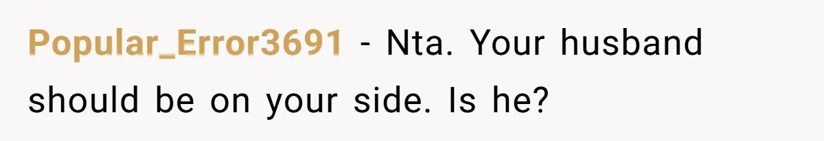 Stepkids Demand Entry Into a "Family Home" That Actually Belongs to Their Stepdad’s Wife Popular_Error3691 − Nta. Your husband should be on your side. Is he?