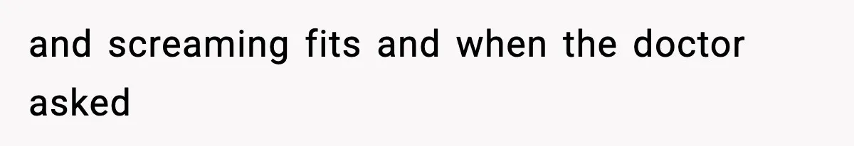 Father Exposes Wife’s Unsafe Feeding Habits To Pediatrician To Protect Their Infant and screaming fits and when the doctor asked