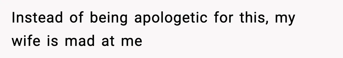 Father Exposes Wife’s Unsafe Feeding Habits To Pediatrician To Protect Their Infant Instead of being apologetic for this, my wife is mad at me