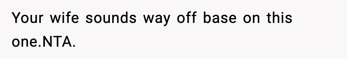 Father Exposes Wife’s Unsafe Feeding Habits To Pediatrician To Protect Their Infant Your wife sounds way off base on this one.NTA.