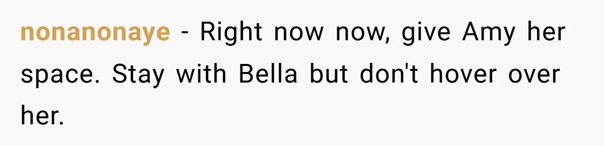 Identical Twins, Not-So-Identical Lives: When Animal Crossing Triggers a Family Explosion nonanonaye − Right now now, give Amy her space. Stay with Bella but don't hover over her.