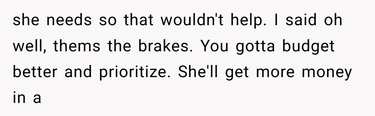 Dad Gives Twins Identical Shopping Budgets but Finds Out the “Pink Tax” Is Very Real she needs so that wouldn't help. I said oh well, thems the brakes. You gotta budget better and prioritize. She'll get more money in a