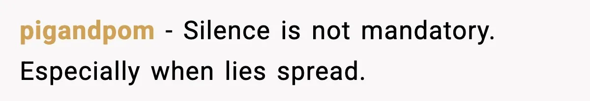 pigandpom - Silence is not mandatory. Especially when lies spread.