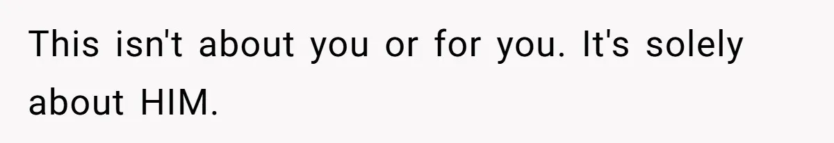 A Dad Who Kicked His Daughter Out at Eighteen Now Wants to Lead Her Down the Aisle This isn't about you or for you. It's solely about HIM.