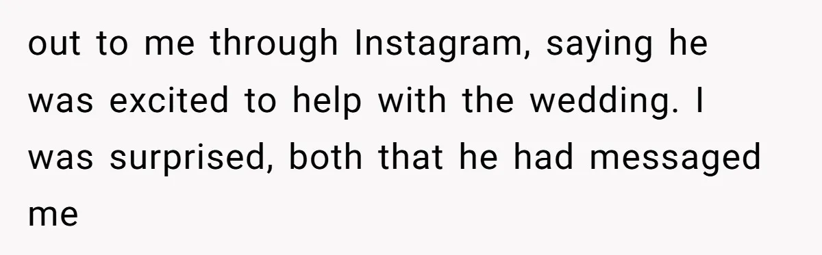 A Dad Who Kicked His Daughter Out at Eighteen Now Wants to Lead Her Down the Aisle out to me through Instagram, saying he was excited to help with the wedding. I was surprised, both that he had messaged me