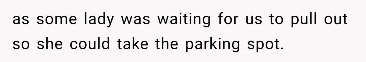 Impatient Driver Keeps Honking At Family Loading Kids, So Dad Teaches Her A Clever Parking Lesson as some lady was waiting for us to pull out so she could take the parking spot.