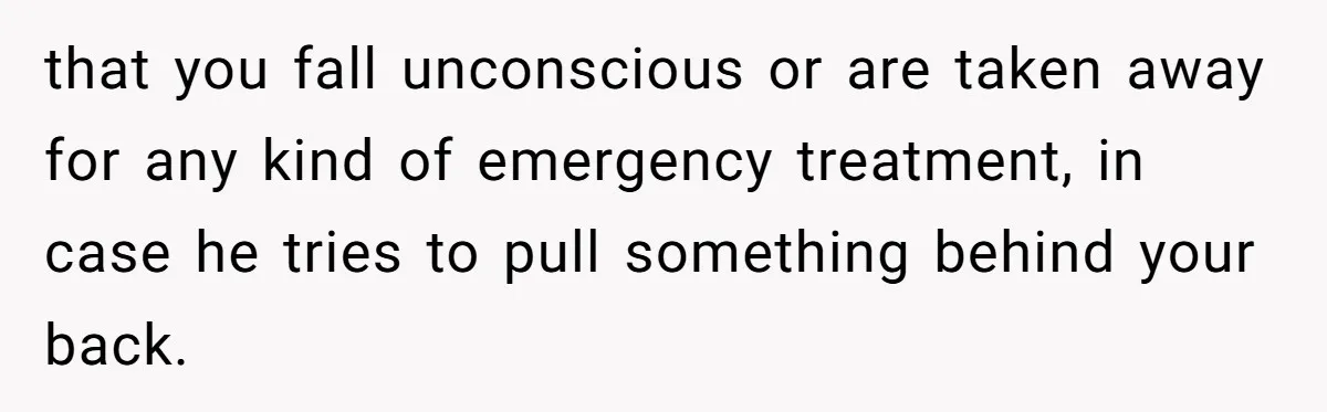 Pregnant Woman Refuses To Let Boyfriend Name Their Daughter “Renesmae” After Twilight Character that you fall unconscious or are taken away for any kind of emergency treatment, in case he tries to pull something behind your back.