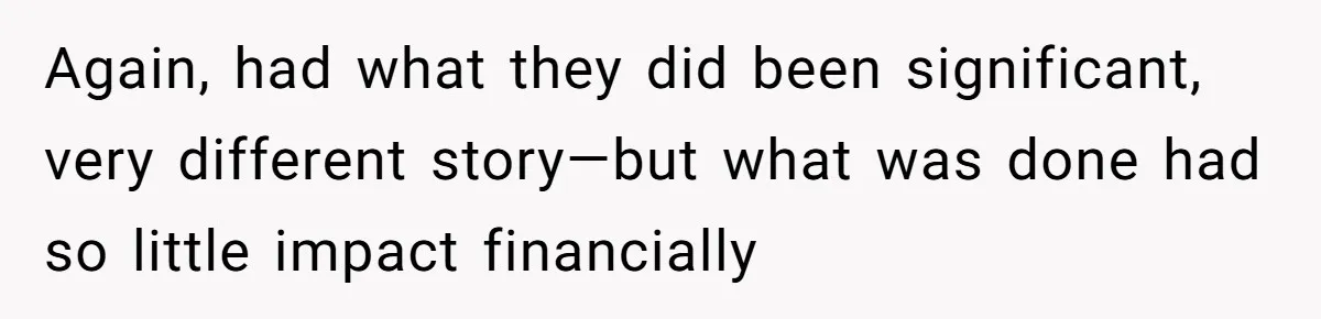 Dog Owner Upset After Vet Removes Puppy’s Teeth During Neutering Without Consent Again, had what they did been significant, very different story—but what was done had so little impact financially
