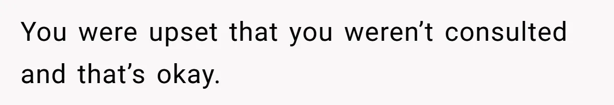 Dog Owner Upset After Vet Removes Puppy’s Teeth During Neutering Without Consent You were upset that you weren’t consulted and that’s okay.