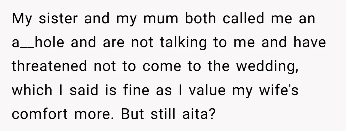 Man Can’t Believe His Family Calls Him Heartless For Choosing His Allergic Bride Over A Dog My sister and my mum both called me an a__hole and are not talking to me and have threatened not to come to the wedding, which I said is fine...