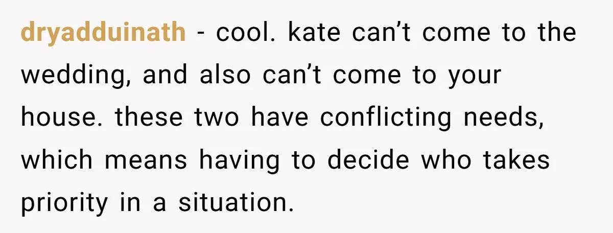 Man Can’t Believe His Family Calls Him Heartless For Choosing His Allergic Bride Over A Dog dryadduinath − cool. kate can’t come to the wedding, and also can’t come to your house. these two have conflicting needs, which means having to decide who takes priority in...