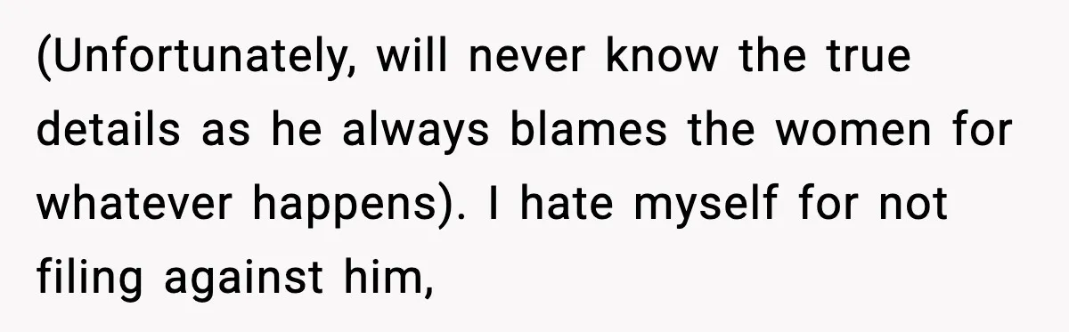 Woman Walks Out of Christmas When Husband’s Brother Shows Up Uninvited (Unfortunately, will never know the true details as he always blames the women for whatever happens). I hate myself for not filing against him,