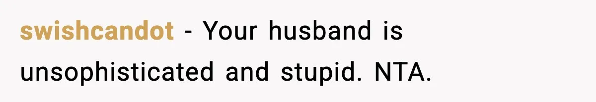 Woman Plans Dream Italy Art Trip, Then Realizes Her Husband Would Ruin It swishcandot - Your husband is unsophisticated and stupid. NTA.