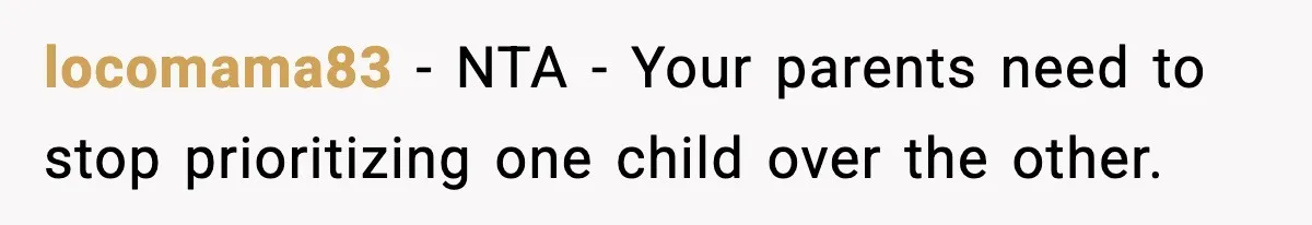 Teen Refuses Christmas at Home After Sister’s Threats, Parents Say She Must Stay locomama83 - NTA - Your parents need to stop prioritizing one child over the other.