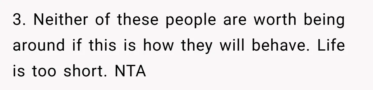 Man Accused Of Stealing Birthday Cake Slice After Accepting What He Was Offered 3. Neither of these people are worth being around if this is how they will behave. Life is too short. NTA
