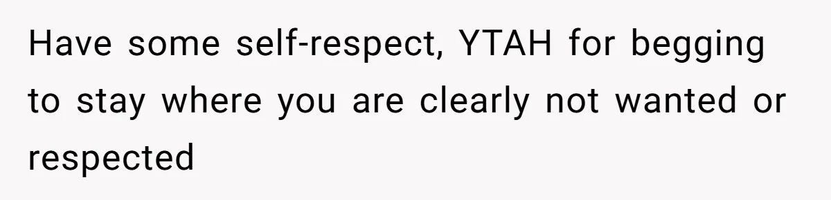 Woman Left Anxious After Boyfriend Threatens Breakups During Every Fight Have some self-respect, YTAH for begging to stay where you are clearly not wanted or respected