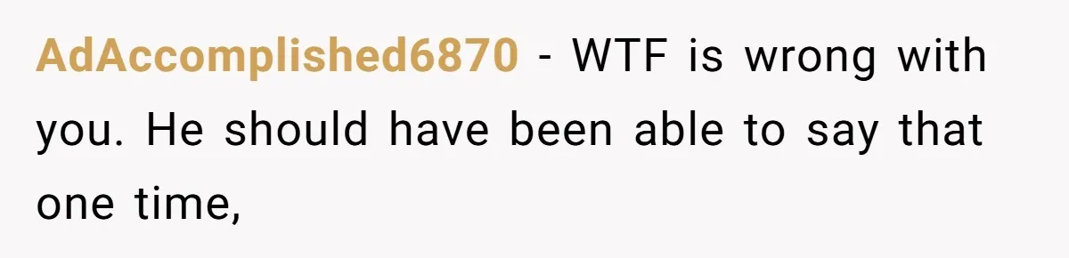 Woman Left Anxious After Boyfriend Threatens Breakups During Every Fight AdAccomplished6870 − WTF is wrong with you. He should have been able to say that one time,
