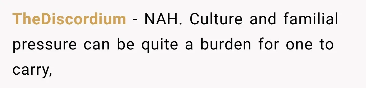 Husband Shocked After Wife Says Meeting Her Parents Requires A Second Wedding TheDiscordium − NAH. Culture and familial pressure can be quite a burden for one to carry,
