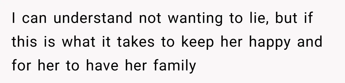 Husband Shocked After Wife Says Meeting Her Parents Requires A Second Wedding I can understand not wanting to lie, but if this is what it takes to keep her happy and for her to have her family
