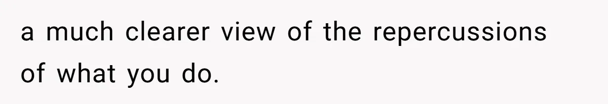 Husband Shocked After Wife Says Meeting Her Parents Requires A Second Wedding a much clearer view of the repercussions of what you do.