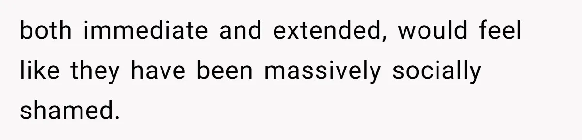Husband Shocked After Wife Says Meeting Her Parents Requires A Second Wedding both immediate and extended, would feel like they have been massively socially shamed.