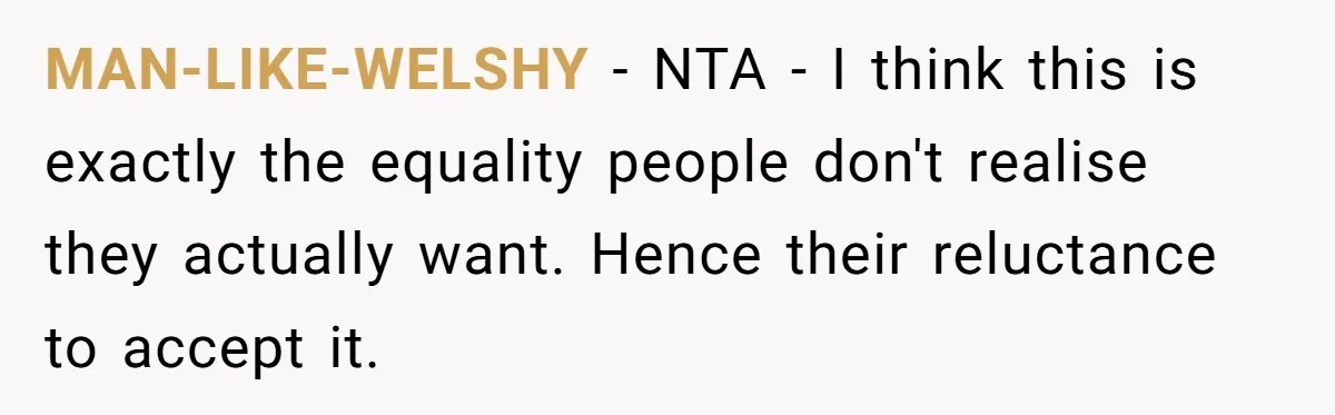 Expectant Parents Allow Husband To Choose Dino Printed Clothes For Baby Girl, Despite Family's Opinion MAN-LIKE-WELSHY − NTA - I think this is exactly the equality people don't realise they actually want. Hence their reluctance to accept it.