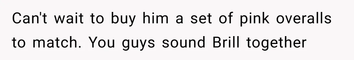 Expectant Parents Allow Husband To Choose Dino Printed Clothes For Baby Girl, Despite Family's Opinion Can't wait to buy him a set of pink overalls to match. You guys sound Brill together