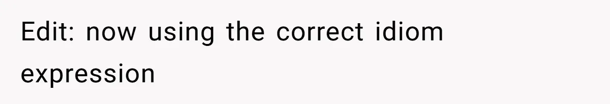 Boyfriend Plans Romantic Getaway For Two, Girlfriend Insists On Bringing Third Wheel Along Edit: now using the correct idiom expression