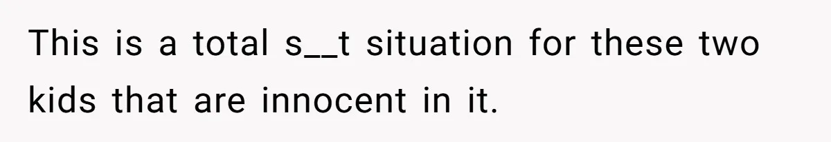 Man Refuses To Help Fiancée’s Daughter After Being Told “She’s Not Yours” This is a total s__t situation for these two kids that are innocent in it.