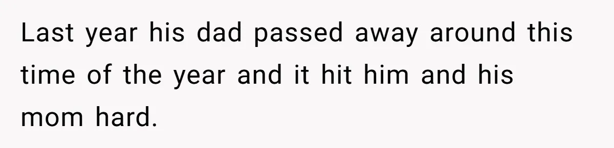 Woman Refuses To Cancel Hawaii Trip After Father-in-Law’s Death, Marriage Tensions Explode Last year his dad passed away around this time of the year and it hit him and his mom hard.