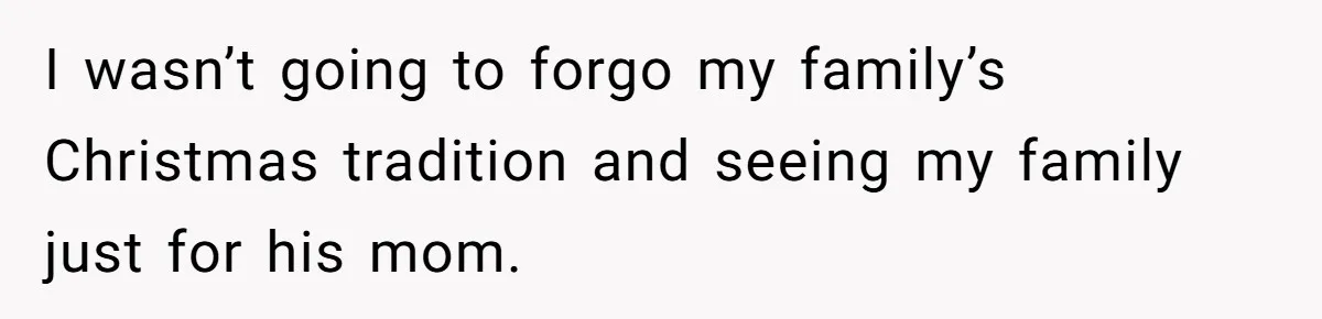 Woman Refuses To Cancel Hawaii Trip After Father-in-Law’s Death, Marriage Tensions Explode I wasn’t going to forgo my family’s Christmas tradition and seeing my family just for his mom.