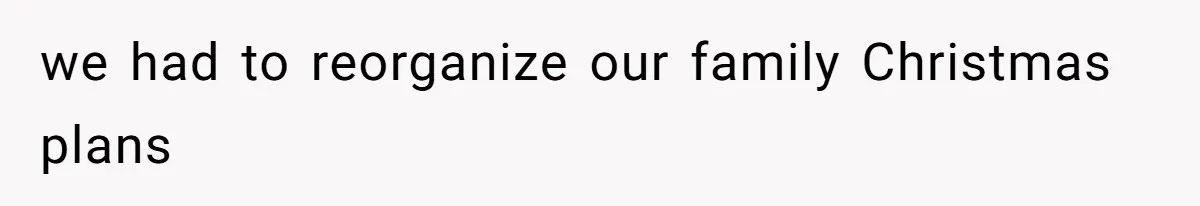Woman Refuses To Cancel Hawaii Trip After Father-in-Law’s Death, Marriage Tensions Explode we had to reorganize our family Christmas plans
