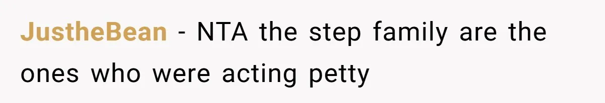 JustheBean − NTA the step family are the ones who were acting petty